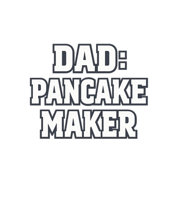Dad Pancake Maker