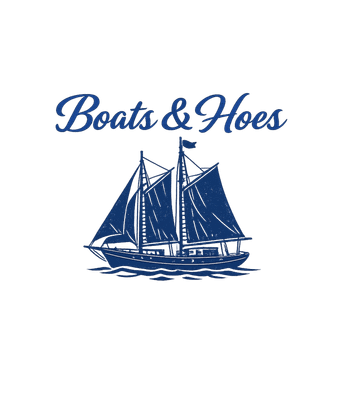 Boats & Hoes Ship