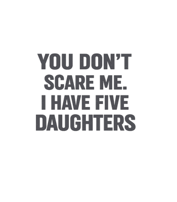 Five Daughters Dad