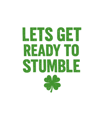 Ready To Stumble St. Patrick's