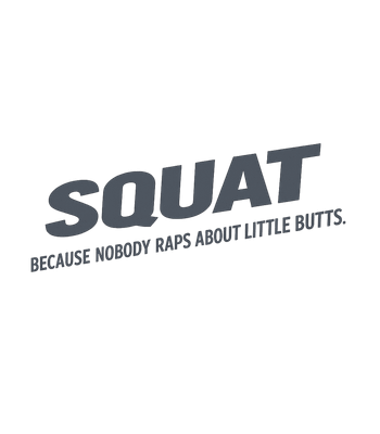 Squat Big Butts Humor