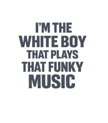 Plays That Funky Music