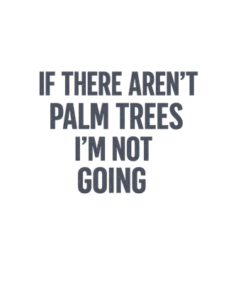 Palm Trees Only