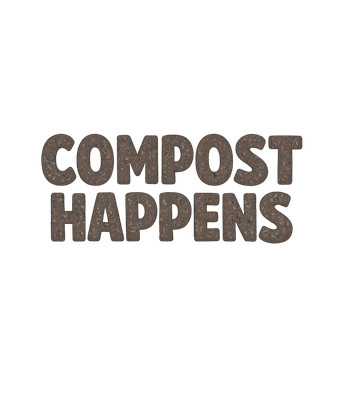 Compost Happens