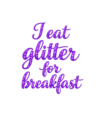 Glitter For Breakfast