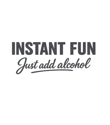 Instant Fun Alcohol