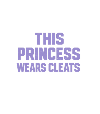 Princess Wears Cleats