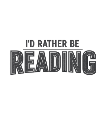 Rather Be Reading