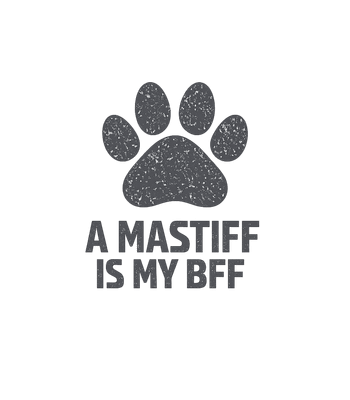 My Mastiff BFF