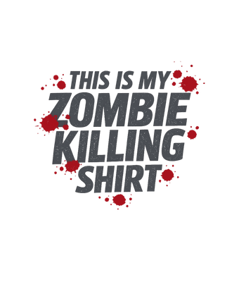 Zombie Killing Shirt