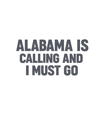 Alabama Is Calling