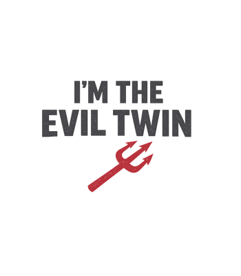 I'm The Evil Twin