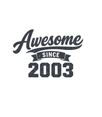 Awesome Since 2003
