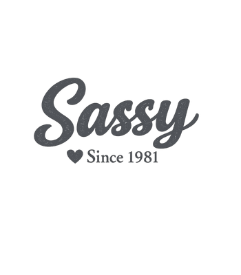 Sassy Since 1981