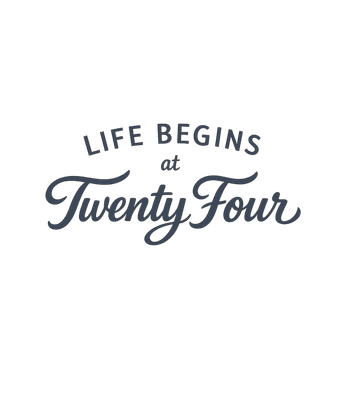 Life Begins at Twenty Four