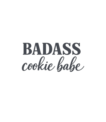 Badass Cookie Babe