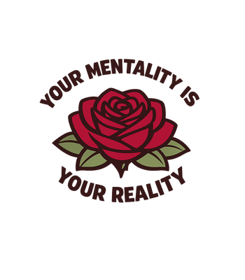 Mentality Is Reality