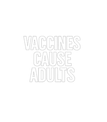 Vaccines Cause Adults