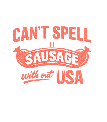 Can't Spell Sausage USA