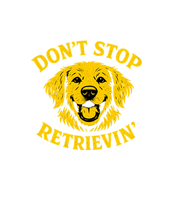 Don't Stop Retrievin'