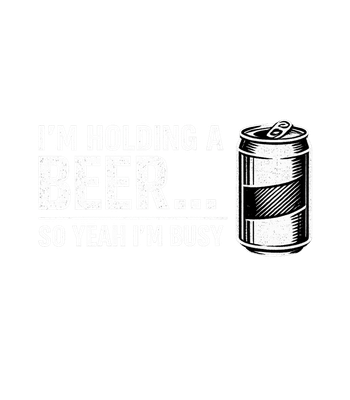 Holding a Beer Busy