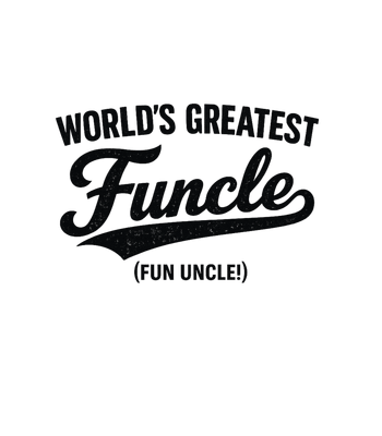 World's Greatest Funcle