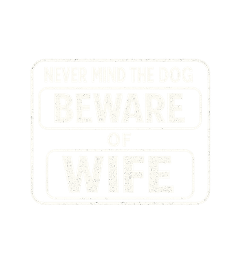 Beware of Wife