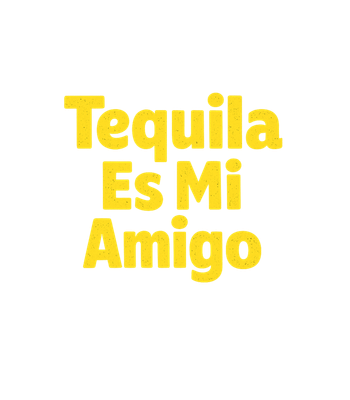 Tequila My Friend