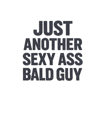 Sexy Bald Guy