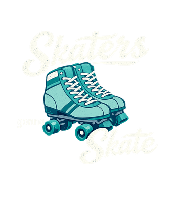 Skates Gonna Skate