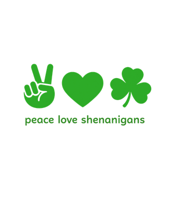 Peace Love Shenanigans