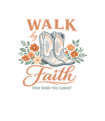 Walk By Faith
