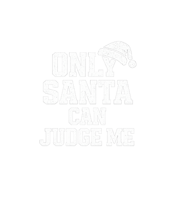 Only Santa Can Judge