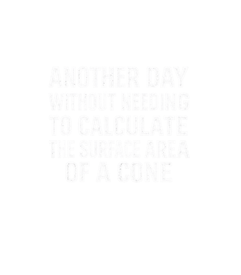 Another Day No Cone Math