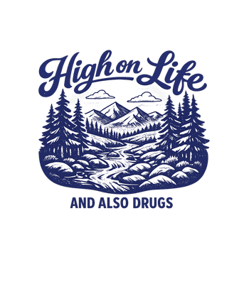 High On Life And Drugs