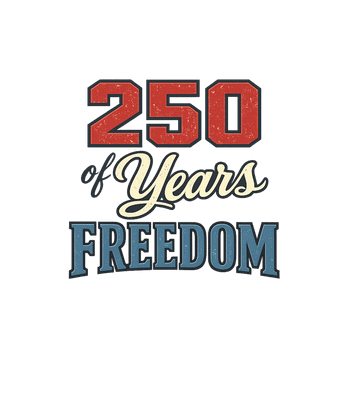 250 Years Freedom
