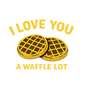 I Love You Waffle