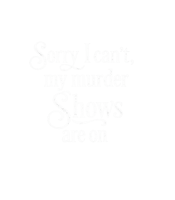 Murder Shows Are On