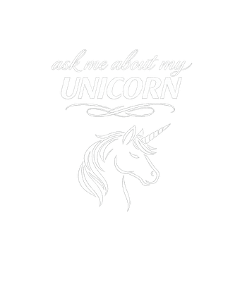 Ask Me About My Unicorn