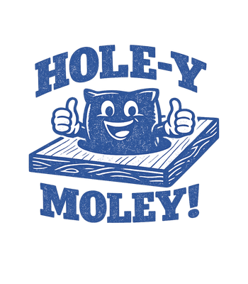 Hole-y Moley Cornhole