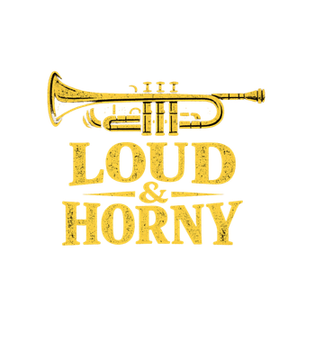 Loud Horny Trumpet