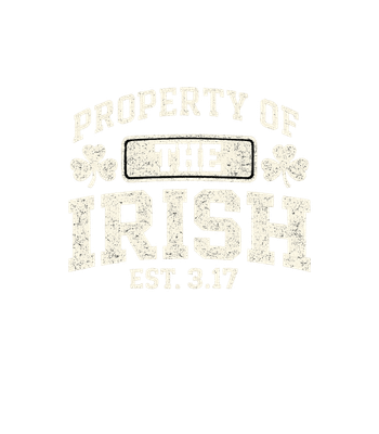 Property Of The Irish
