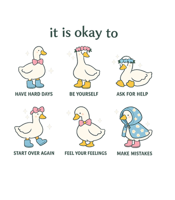It Is Okay Ducks