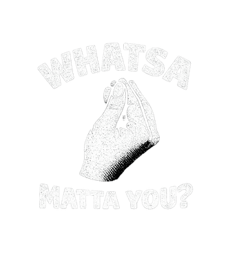 Whatsa Matta You Gesture