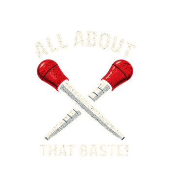 All About That Baste!