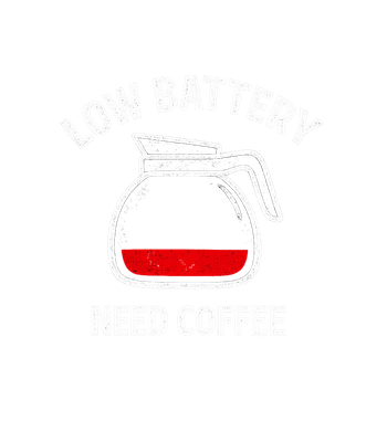 Low Battery Need Coffee
