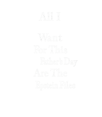 Epstein Files Father's Day