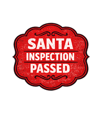 Santa Inspection Passed