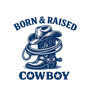 Born & Raised Cowboy