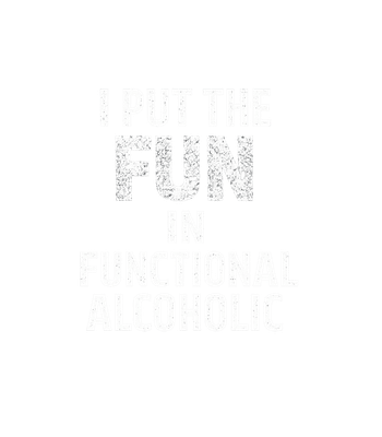 Fun Functional Alcoholic